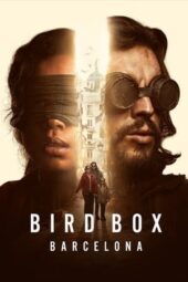 Nonton Online Bird Box: Barcelona (2023) indoxxi
