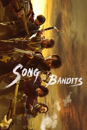 Nonton Online Song of the Bandits (2023) indoxxi