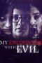 Nonton Online My Encounter with Evil (2022) indoxxi