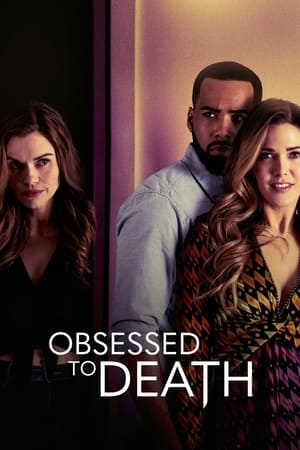 Nonton Online Obsessed to Death (2022) indoxxi