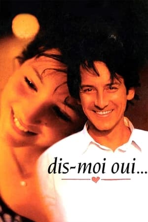 Nonton Online Dis-moi oui… (1995) indoxxi