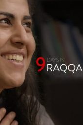 Nonton Online 9 Days in Raqqa (2020) indoxxi