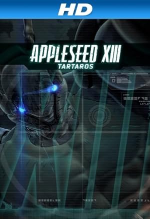 Nonton Online Appleseed XIII: Tartaros (2011) indoxxi