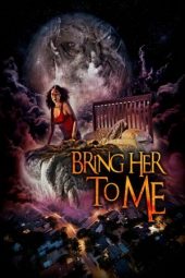 Nonton Online Bring Her to Me (2023) indoxxi