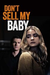 Nonton Online Don’t Sell My Baby (2023) indoxxi