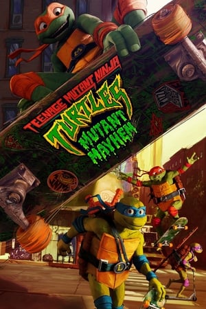 Nonton Online Teenage Mutant Ninja Turtles: Mutant Mayhem (2023) indoxxi