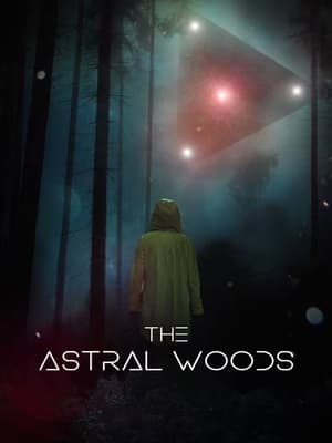 Nonton Online The Astral Woods (2023) indoxxi