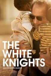Nonton Online The White Knights (2015) indoxxi