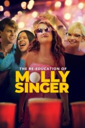 Nonton Online The Re-Education of Molly Singer (2023) indoxxi