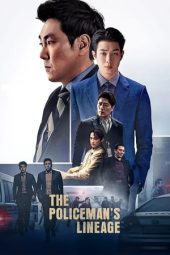 Nonton Online The Policeman’s Lineage (2022) indoxxi