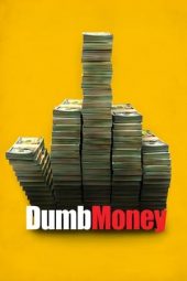 Nonton Online Dumb Money (2023) indoxxi
