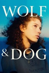 Nonton Online Wolf and Dog (2022) indoxxi