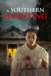Nonton Online A Southern Haunting (2023) indoxxi