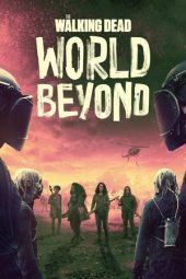 Nonton Online The Walking Dead: World Beyond (2020) indoxxi