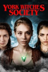 Nonton Online York Witches’ Society (2022) indoxxi