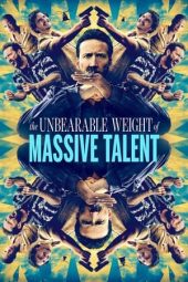 Nonton Online The Unbearable Weight of Massive Talent (2022) indoxxi