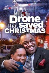 Nonton Online The Drone that Saved Christmas (2023) indoxxi