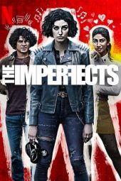 Nonton Online The Imperfects (2022) indoxxi