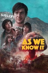 Nonton Online As We Know It (2023) indoxxi