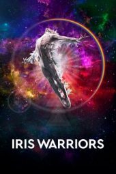Nonton Online Iris Warriors (2022) indoxxi