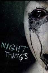 Nonton Online Night Things (2010) indoxxi