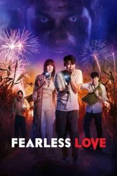 Nonton Online Fearless Love (2022) indoxxi