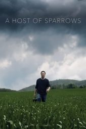 Nonton Online A Host of Sparrows (2018) indoxxi