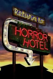 Nonton Online Return to Horror Hotel (2019) indoxxi