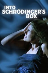 Nonton Online Into Schrodinger’s Box (2021) indoxxi