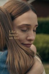Nonton Online Like a House on Fire (2020) indoxxi