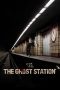 Nonton Online The Ghost Station (2022) indoxxi