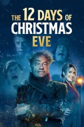 Nonton Online The 12 Days of Christmas Eve (2022) indoxxi