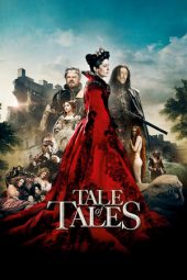 Nonton Online Tale of Tales (2015) indoxxi
