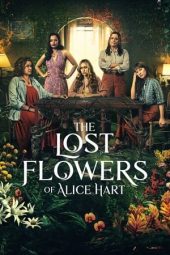 Nonton Online The Lost Flowers of Alice Hart (2023) indoxxi