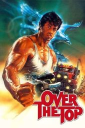 Nonton Online Over the Top (1987) indoxxi