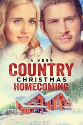 Nonton Online A Very Country Christmas: Homecoming (2020) indoxxi