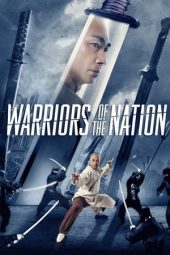 Nonton Online Warriors of the Nation (2018) indoxxi