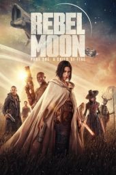 Nonton Online Rebel Moon – Part One: A Child of Fire (2023) indoxxi
