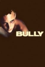 Nonton Online Bully (2001) indoxxi
