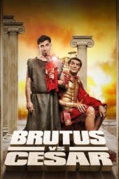 Nonton Online Brutus vs César (2020) indoxxi