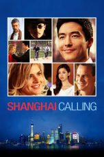 Nonton Online Shanghai Calling (2012) indoxxi