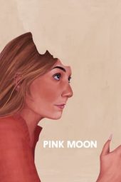Nonton Online Pink Moon (2022) indoxxi