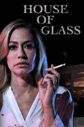 Nonton Online House of Glass (2021) indoxxi