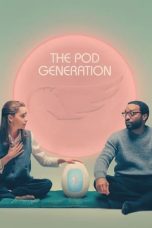 Nonton Online The Pod Generation (2023) indoxxi
