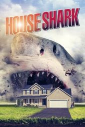 Nonton Online House Shark (2017) indoxxi