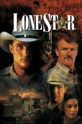 Nonton Online Lone Star (1996) indoxxi