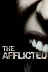 Nonton Online The Afflicted (2011) indoxxi