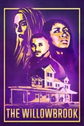 Nonton Online The Willowbrook (2022) indoxxi