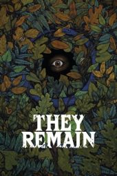 Nonton Online They Remain (2018) indoxxi