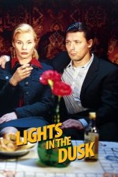 Nonton Online Lights in the Dusk (2006) indoxxi